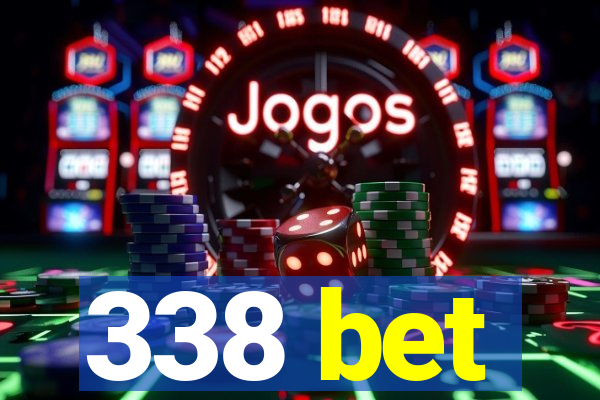 338 bet