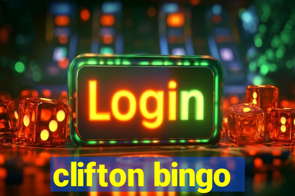 clifton bingo