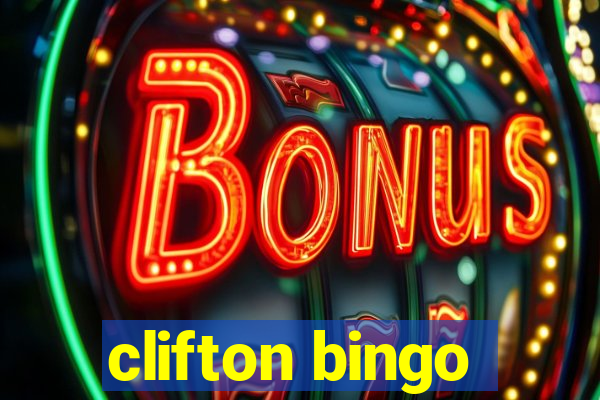 clifton bingo