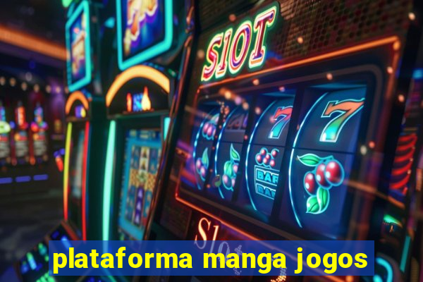 plataforma manga jogos