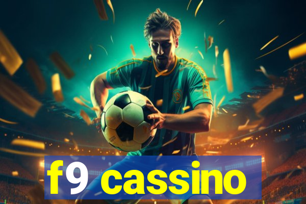 f9 cassino