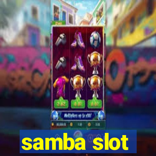 samba slot