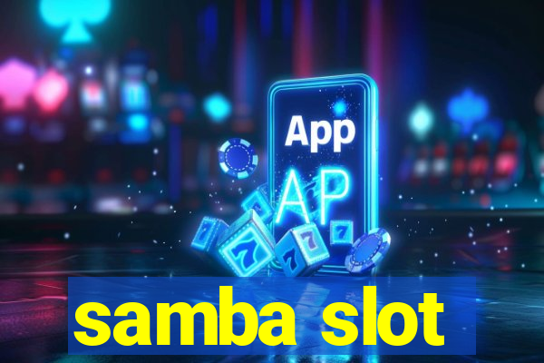 samba slot