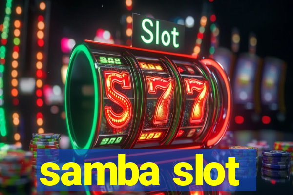 samba slot