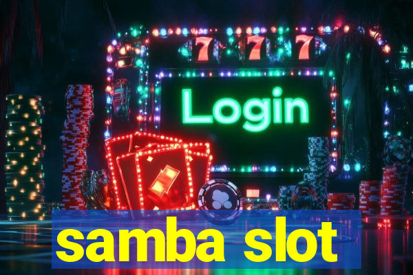 samba slot