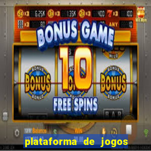 plataforma de jogos de aposta para ganhar dinheiro