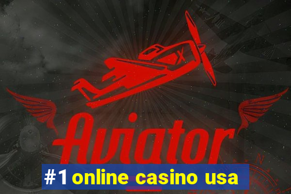 #1 online casino usa