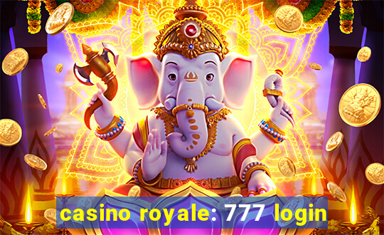 casino royale: 777 login