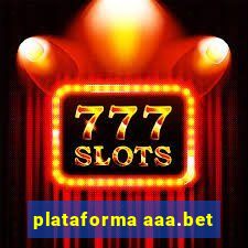 plataforma aaa.bet