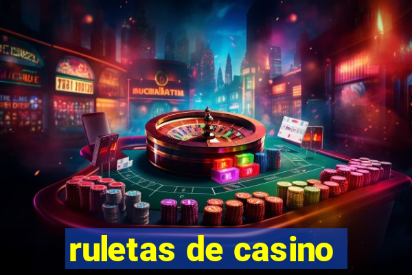 ruletas de casino