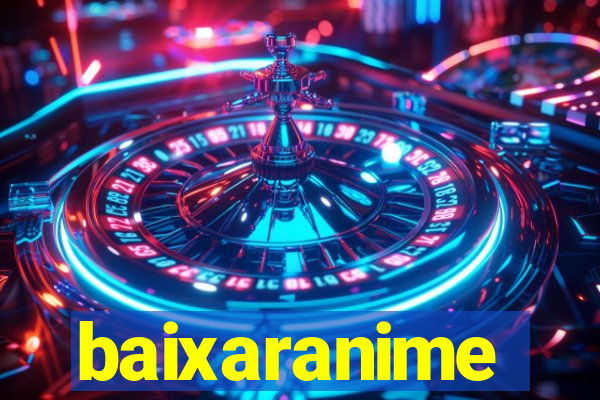 baixaranime