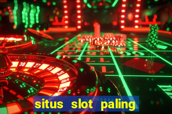 situs slot paling gacor terbaru