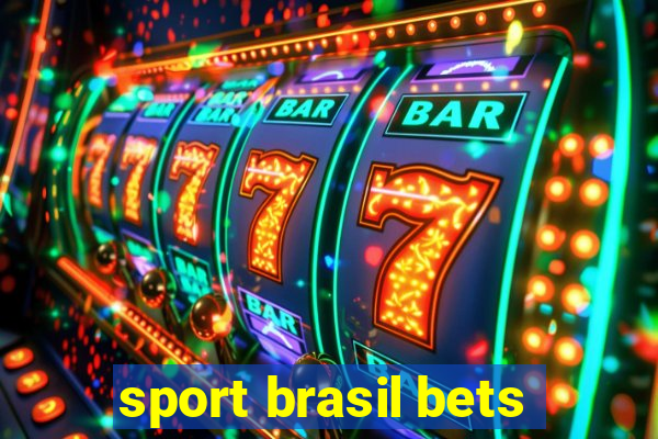 sport brasil bets