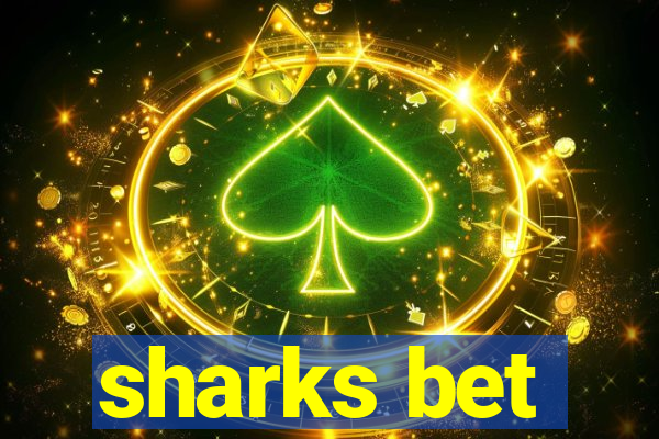 sharks bet