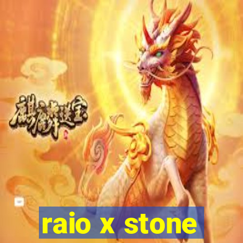 raio x stone