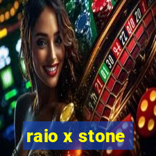 raio x stone