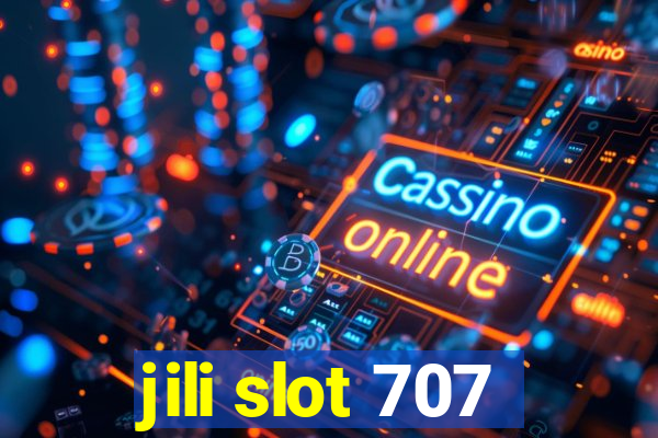 jili slot 707