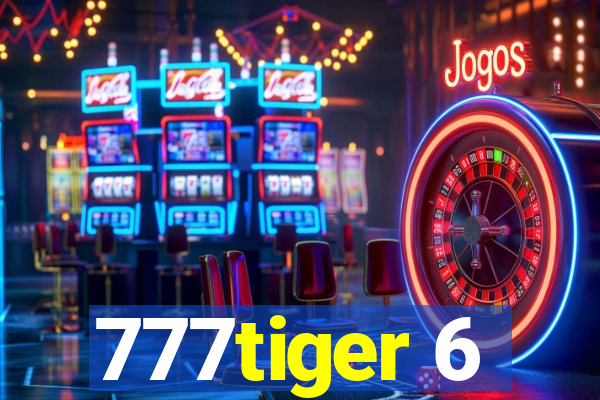 777tiger 6