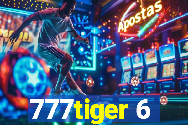 777tiger 6