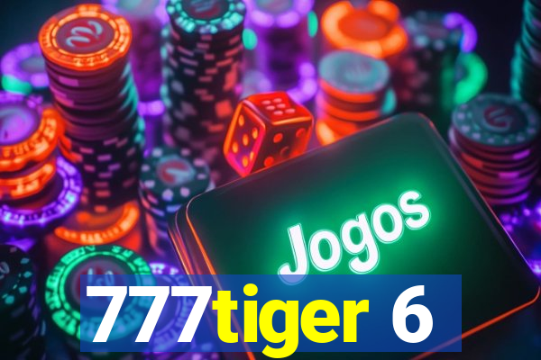 777tiger 6