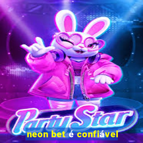 neon bet é confiável