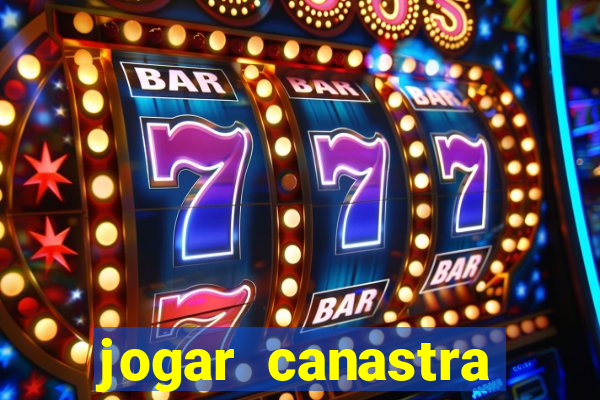 jogar canastra online valendo dinheiro