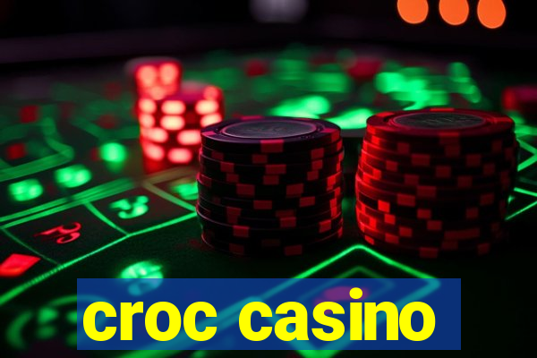 croc casino