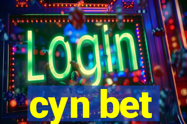 cyn bet