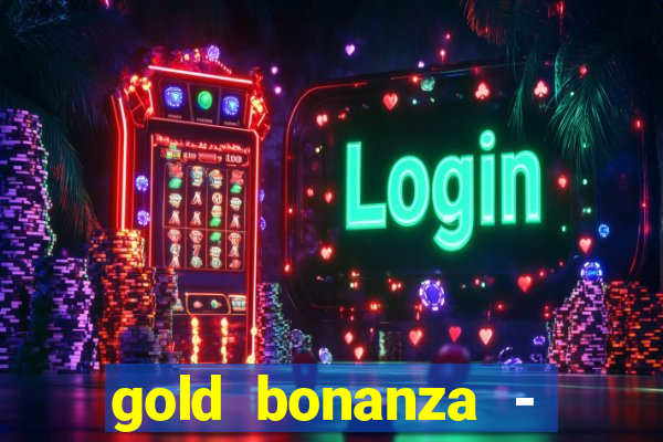 gold bonanza - vegas slots