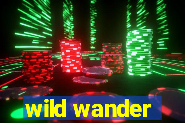 wild wander