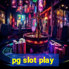 pg slot play