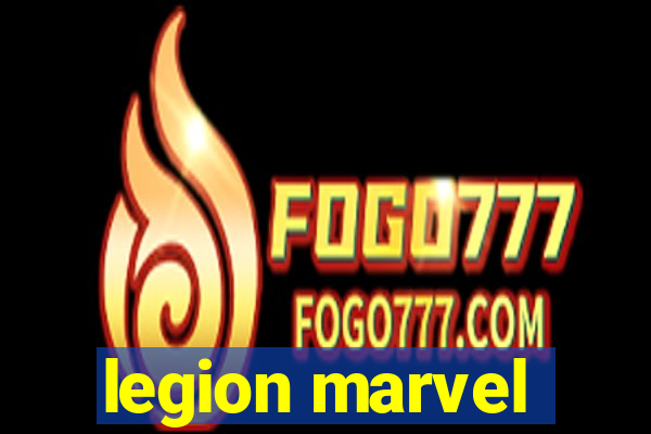 legion marvel