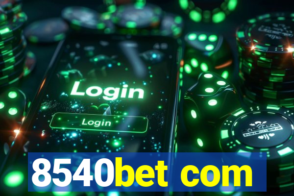 8540bet com