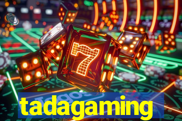 tadagaming