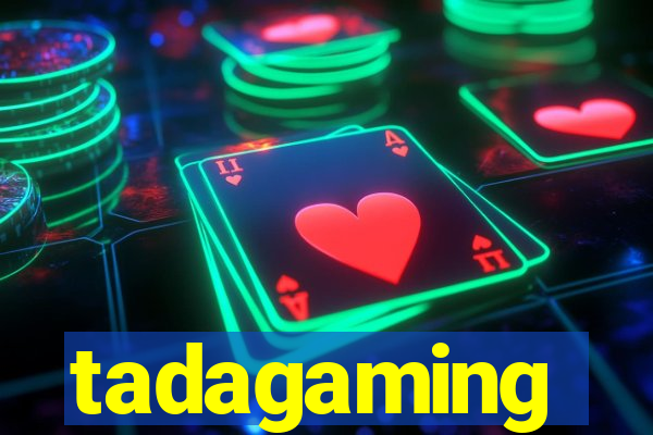 tadagaming