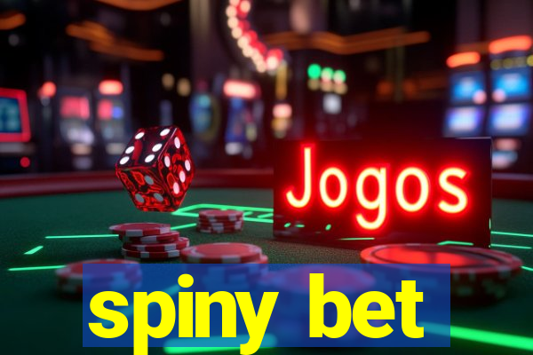 spiny bet