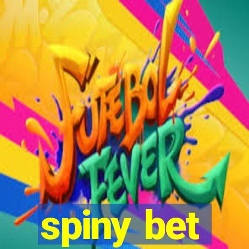 spiny bet