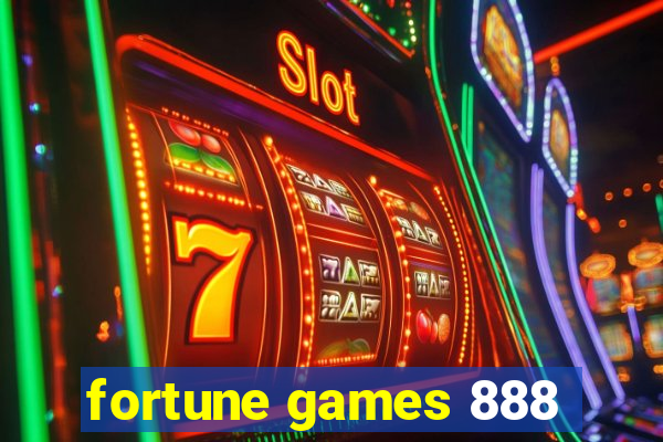 fortune games 888