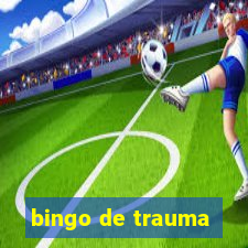 bingo de trauma