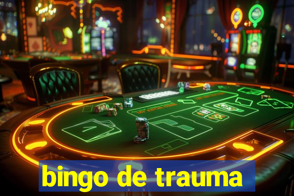 bingo de trauma