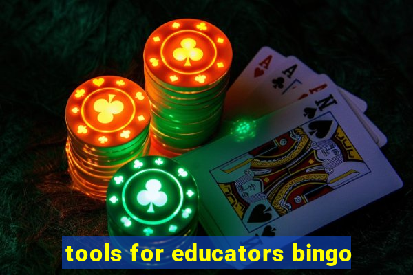 tools for educators bingo