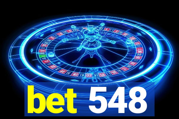 bet 548