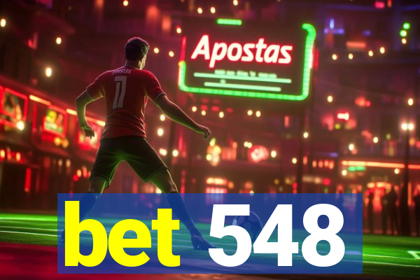 bet 548