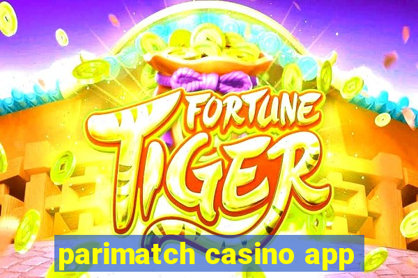 parimatch casino app