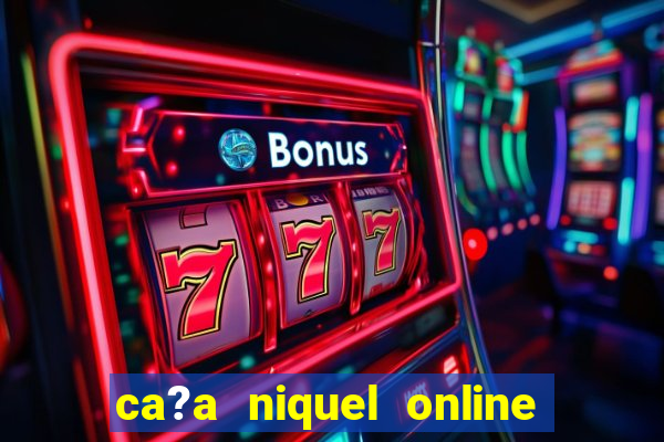 ca?a niquel online fortune tiger