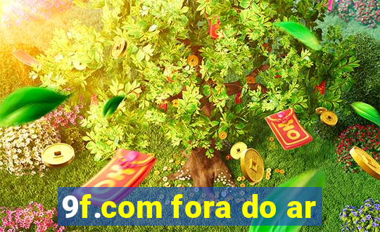 9f.com fora do ar