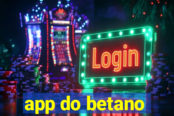 app do betano