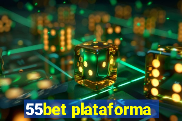 55bet plataforma