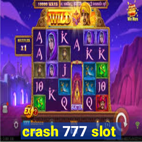 crash 777 slot