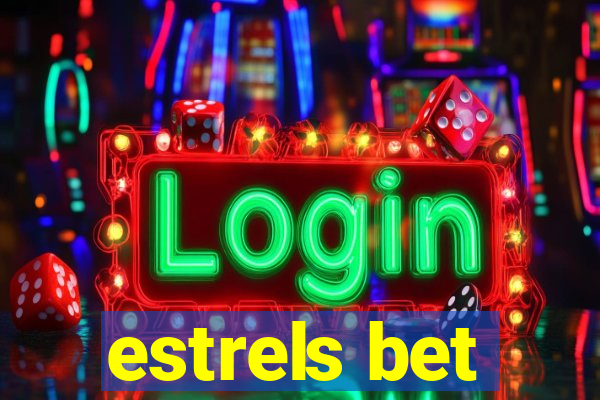 estrels bet